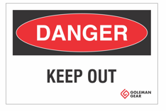 Sign- Danger Keep Out