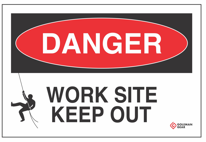 Sign - Danger Work Site keep Out - Abseiler